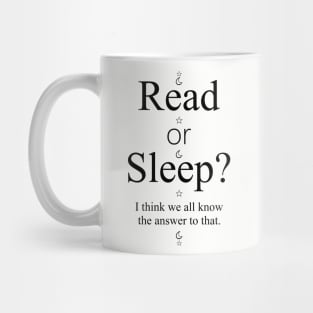 To Read or to Sleep Mug